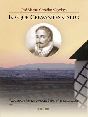 cover image of Lo que Cervantes calló